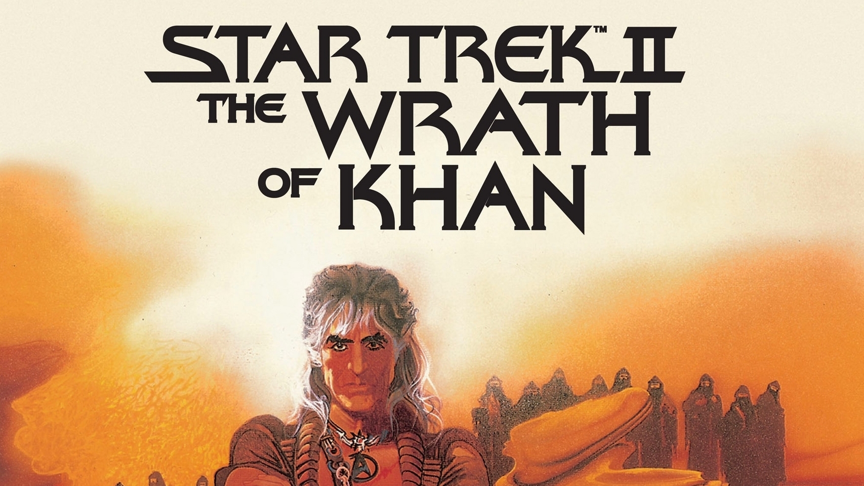 Great Moment in Storytelling: Star Trek II – The Wrath of Khan